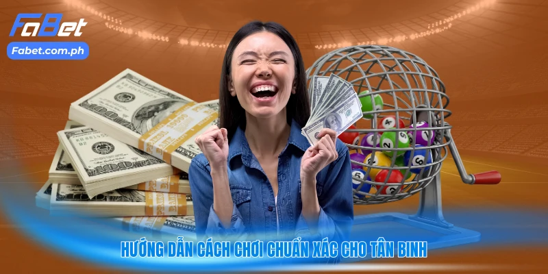 Hướng dẫn cách chơi chuẩn xác cho tân binh