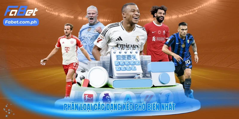 Phân loại các dạng kèo phổ biến nhất